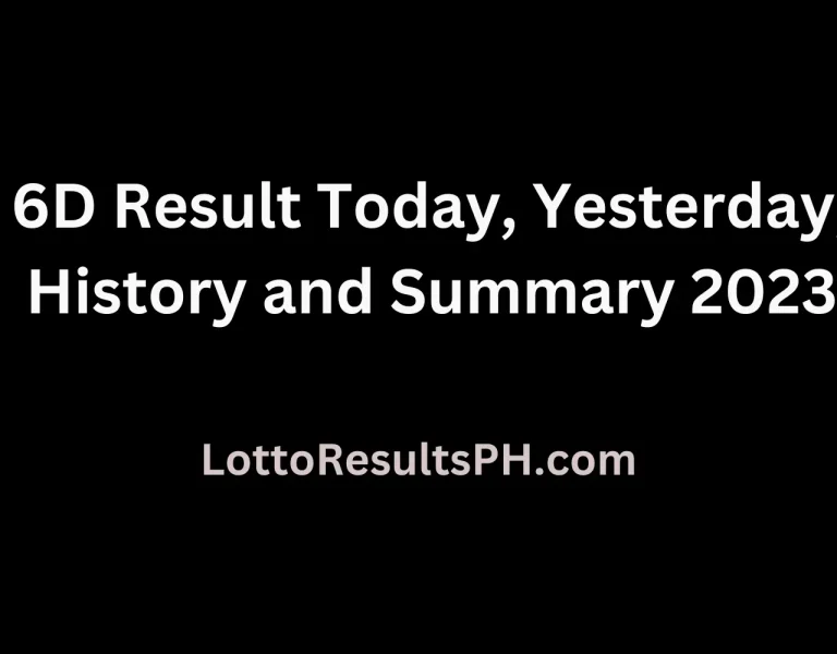 6D Lotto Result Today, History and Summary 2024