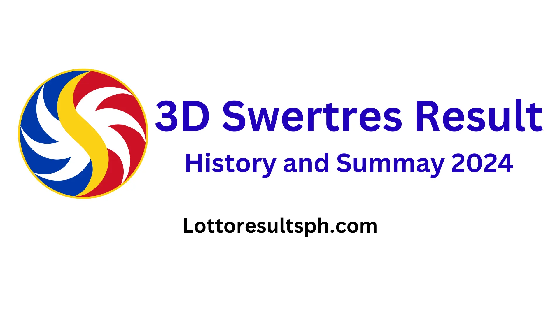 3D/Swertres Result Today, History And Summary 2024