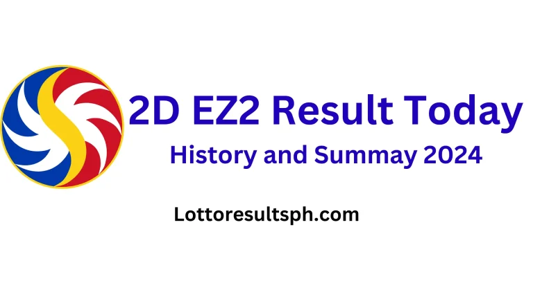 EZ2 RESULTS TODAY, History and Summary 2024